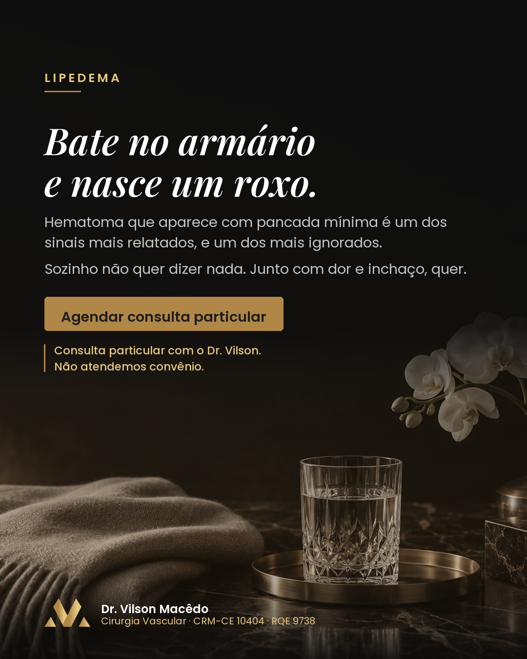 Bate no armário e nasce um roxo