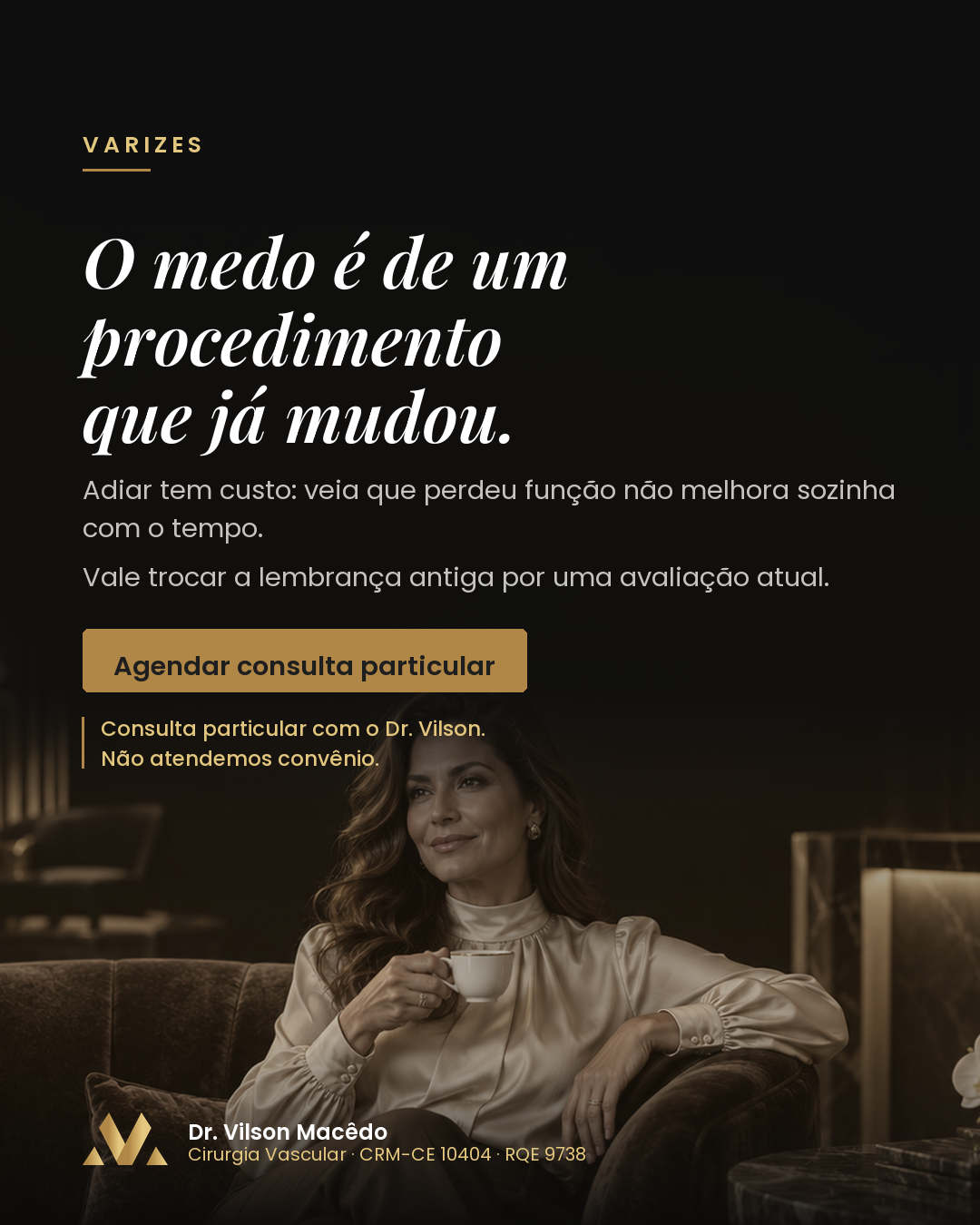 O medo é de um procedimento que já mudou